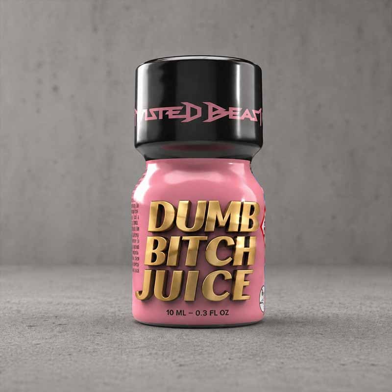 Dumb Bitch Juice 10ml|ALPHA POPPERS|TV|Butanol Poppers